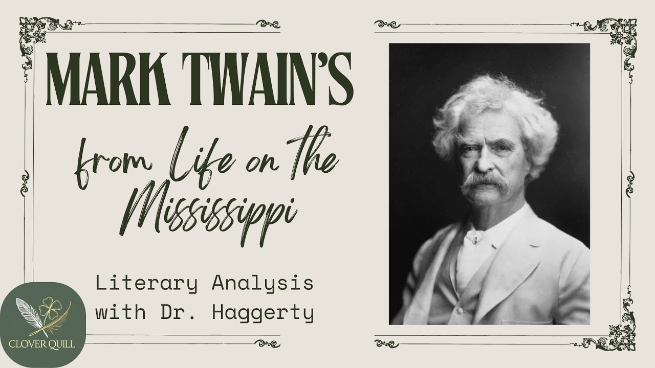from Life on the Mississippi Literary Analysis