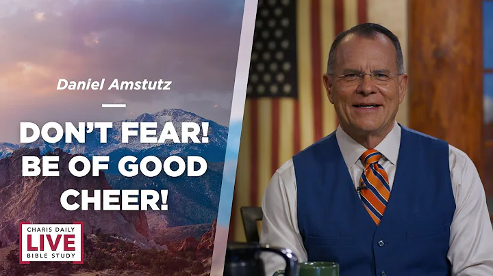 Don't Fear! Be of Good Cheer - Daniel Amstutz - CD...