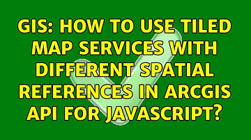 GIS: How To Use Tiled Map Services with Different Spatial References in ArcGIS API for JavaScript?