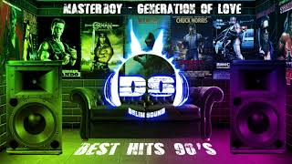 Masterboy - Generation Of Love (Greatest Hits Of The 90S)