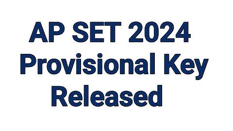 AP SET 2024 Provisional Key Released I Seshu Creations