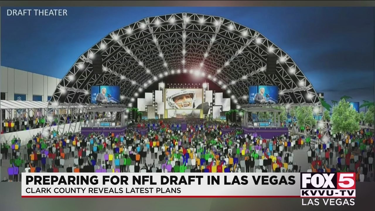Clark County reveals plans for NFL Draft in Las Vegas YouTube