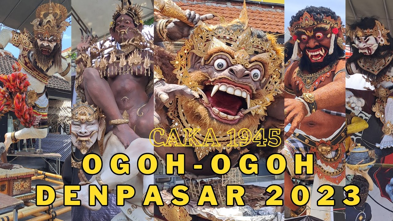 OGOH OGOH DENPASAR 2023 TERBARU