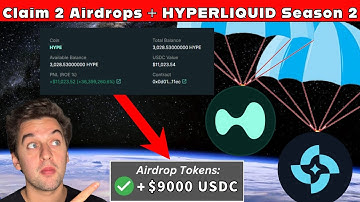 Claim 2 Airdrops + HYPERLIQUID Season 2 - DO THIS NOW