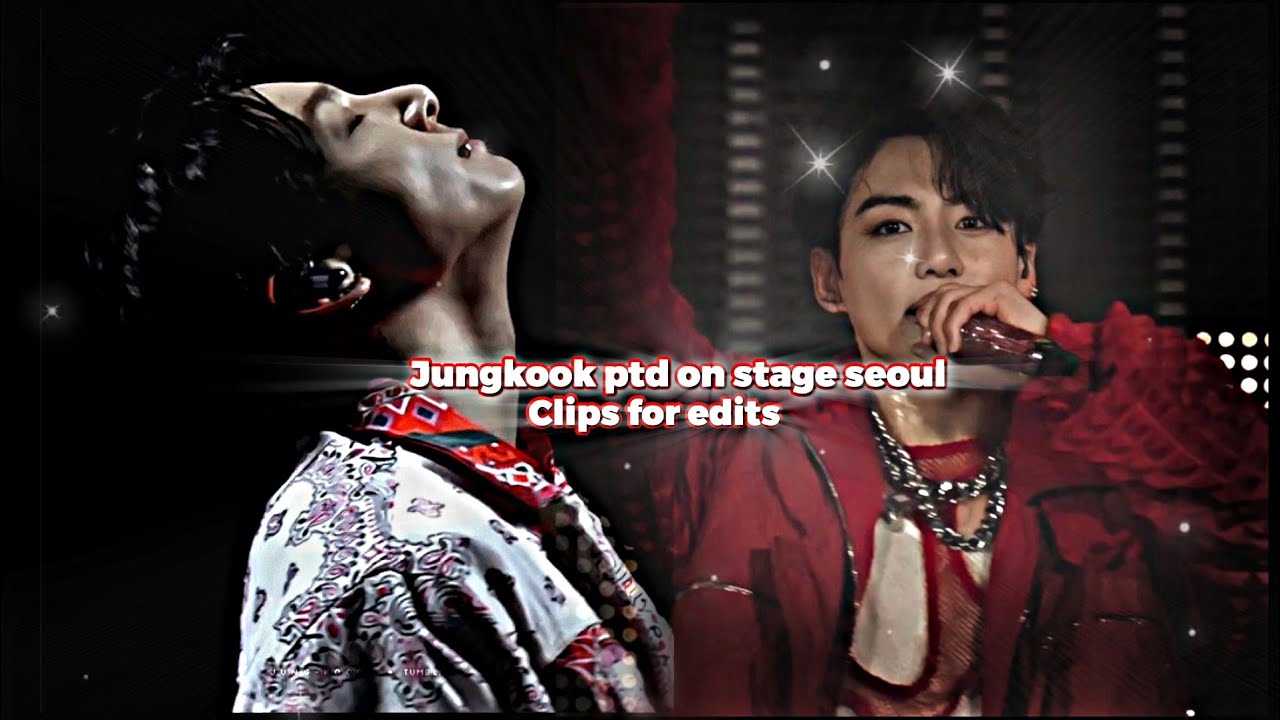 bts jungkook ptd on stage seoul day1&2 Clips for edits