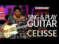 How to Sing and Play Guitar at the Same Time with Celisse