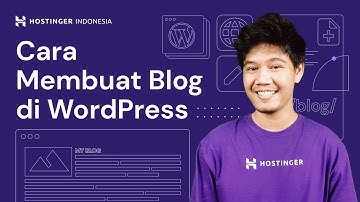 Cara Membuat Blog di WordPress Dengan Mudah dan Cepat (2023)