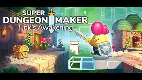 Super Dungeon Maker ⚒ - Fink`s Awakening Trailer