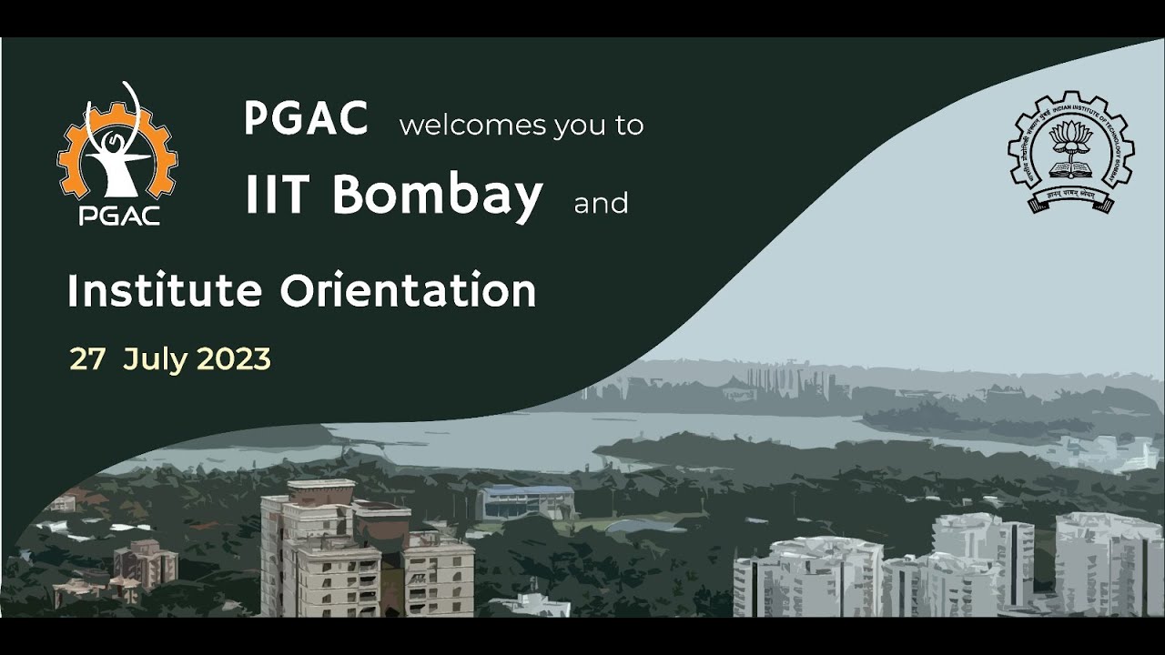 IIT BOMBAY PG ORIENTATION (20232024) YouTube