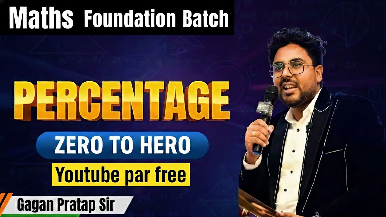 Maths Foundation | Percentage (प्रतिशत) Class-12 | percentage by gagan pratap sir playlist 