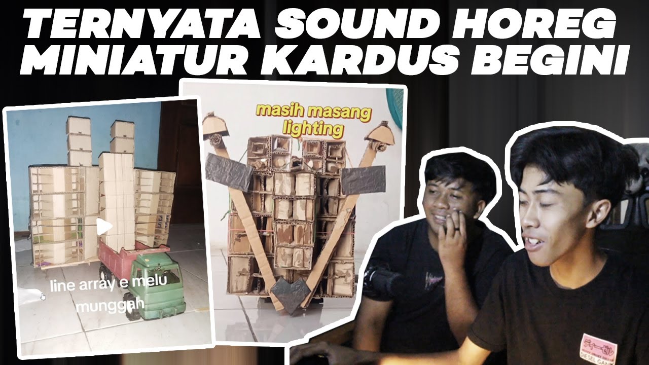 BARU INI LIHAT SOUND HOREG DARI KARDUS - Reaction Sound Horeg Miniatur
