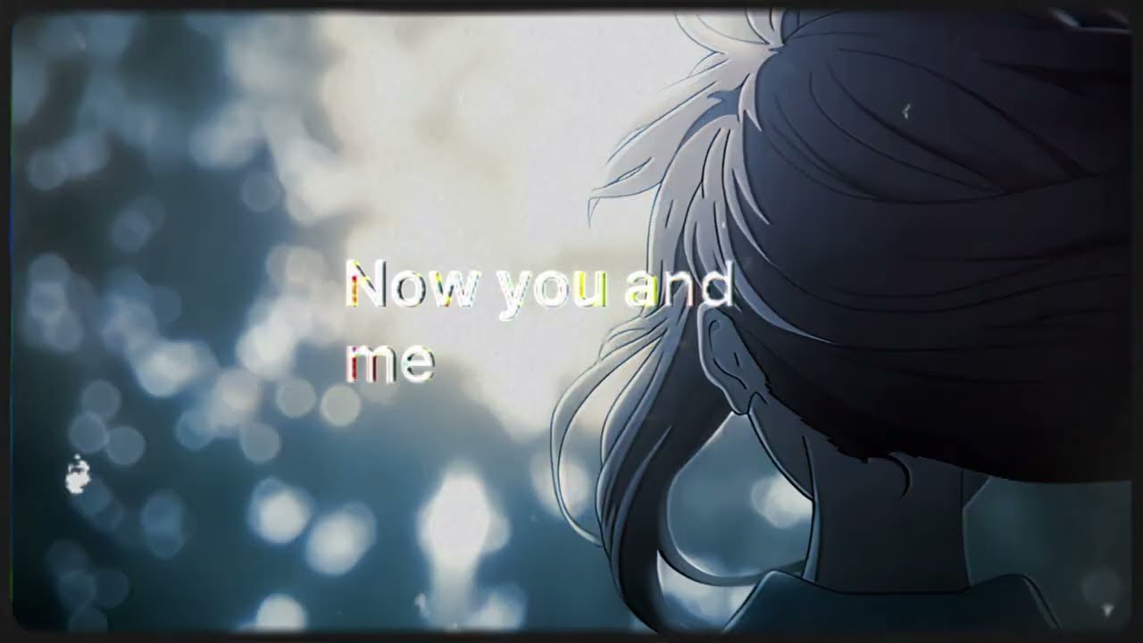YOU AND ME [OFFICIAL AMV] [ORIGINAL SONG] (@prodjackwilson)