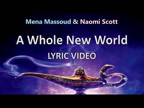 Mena Massoud Naomi Scott A Whole New World Lyric Video Youtube