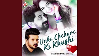 Unke Chehare Ki Khushi