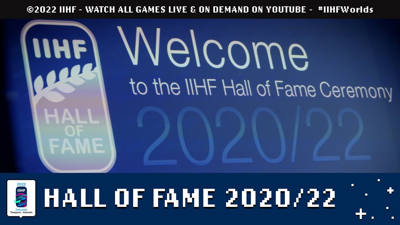 IIHF Hall of Fame Class of 2020/2022 2022 #IIHFWorlds