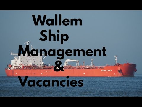 WALLEM  SHIP MANAGEMENT  & VACANCIES