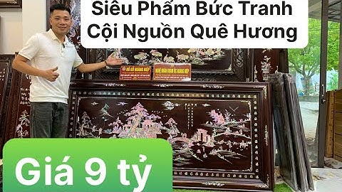 Siêu Phẩm Bức Tranh Cội Nguồn Quê Hương - Cây Đa Giếng Nước Sân Đình-Phong Cảnh Yên Bình 0965608392 