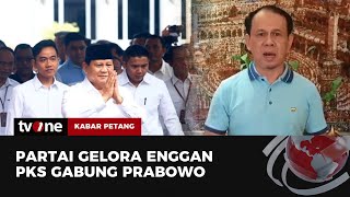 Gelora Enggan PKS Gabung Prabowo | Kabar Petang tvOne