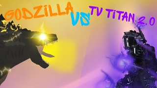 Godzilla VS TV Men Titan 2.0 | Animation