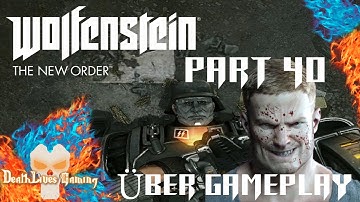 Wolfenstein The New Order - Part 40 - Return to Deathshead