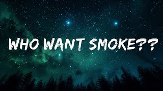 Nardo Wick - Who Want Smoke?? (Lyrics) ft. Lil Durk, 21 Savage \& G Herbo  | 20 Min Top Trending So