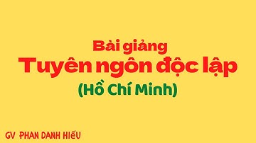 Tuyên ngôn độc lập - Hồ Chí Minh | Văn học Online