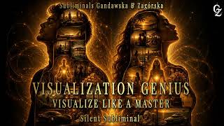 Visualization Genius - Visualize like a Master - Silent Subliminal - Gandawska &amp; Zagórska