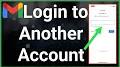 Video for Gmail login another account