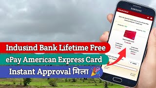 Indusind Bank E Pay American Express Credit Card Lifetime Free Instant Approved Indusind Bank