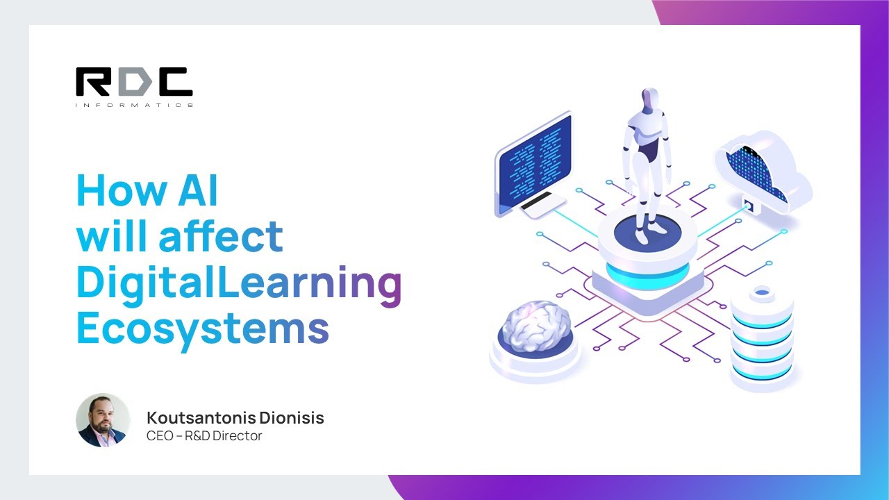 «How AI will affect Digital Learning Ecosystems» | RDC Informatics ...