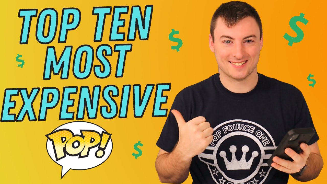 Top Ten MOST Expensive Funko Pops in Our Collection I 2021 YouTube