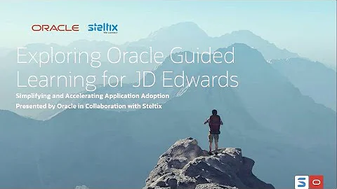 Exploring Oracle Guided Learning for JD Edwards - Webinar in Collaboration with Oracle