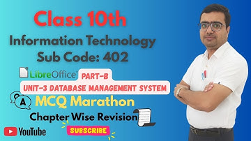 Class 10th | IT | MCQ Marathon | Part-B Unit-3 Database Management System