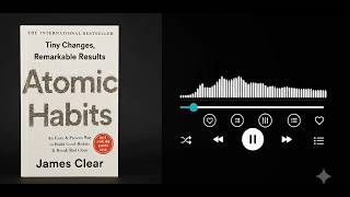 Atomic Habits by James Clear | Book Summary | Tiny Changes That Will Transform Your Life