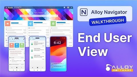 Alloy Navigator: Service Desk Customer View