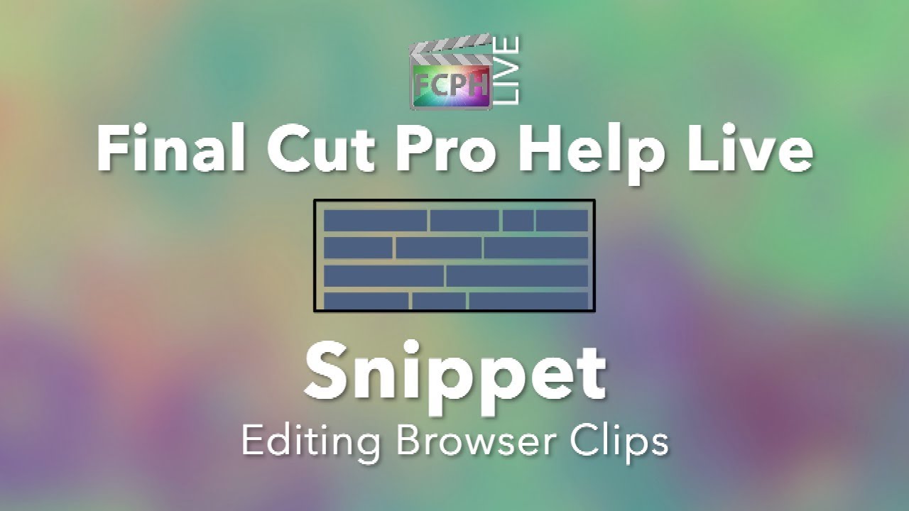 Clips for editing