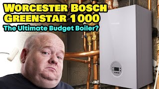 Worcester Bosch Greenstar 1000 | The Ultimate Budget Boiler