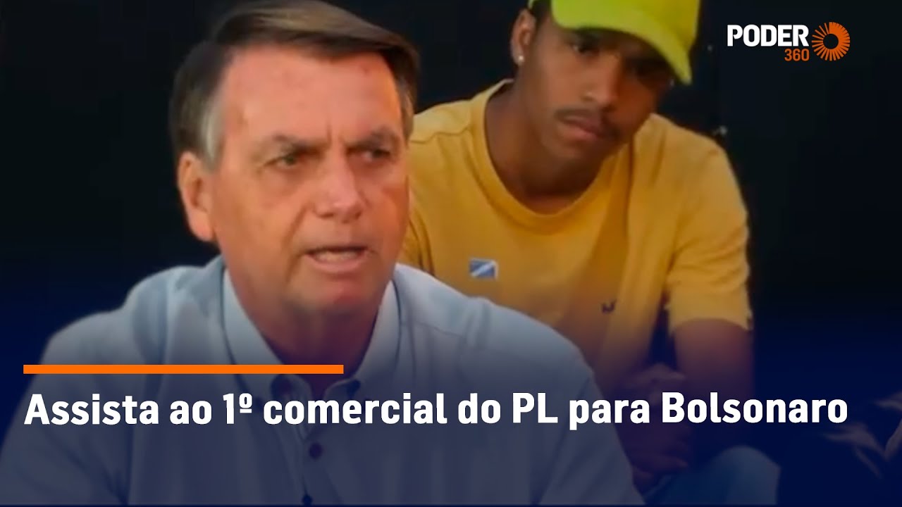 Assista ao 1º comercial do PL para Bolsonaro