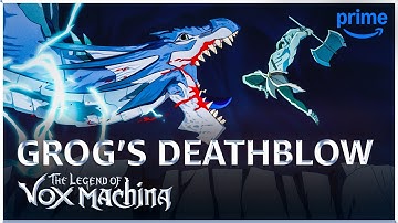 Grog Obliterates Brimscythe | The Legend of Vox Machina | Clip | Prime Video
