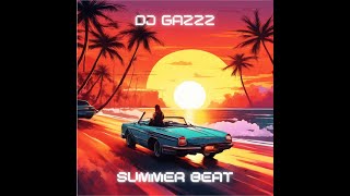 Dj Gazzz - Summer Beat