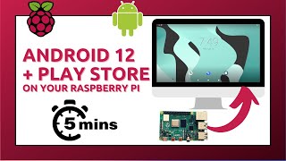 3 Easy Steps to Get Android 12 with Play Store on your Raspberry Pi