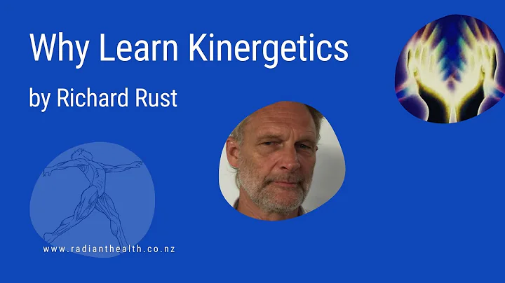 Why Kinergetics by Richard Rust