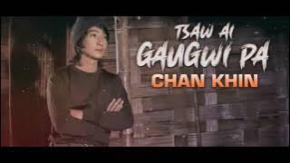 Tsaw ai Gau Gwi pa ( kachin new songs 2021 )