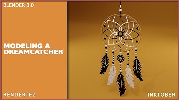 Dreamcatcher In Maya / Blender | 3D Modeling Process