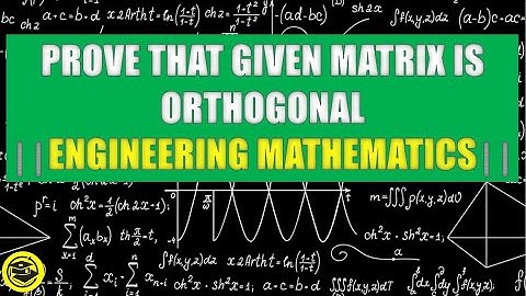 ORTHOGONAL MATRIX//IMPORTANT PROBLEM SOLVED// MATHSPEDIA