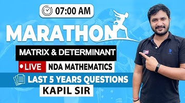 Matrix & Determinants | Previous year questions | NDA Mathematics 2021 2nd | By Kapil Chauhan Sir
