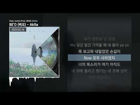 BE'O (비오) - Akita (Feat. hartts) (Prod. OBSN) [Akita]ㅣLyrics/가사