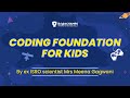 Coding foundation for kids  session 1  coding for beginners  brightchamps