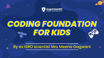 Coding Foundation For Kids : Session 1 | Coding For Beginners | BrightChamps