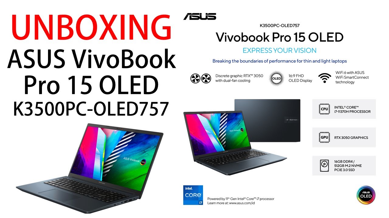 UNBOXING ASUS VivoBook Pro 15 OLED K3500PC-OLED757 - Quiet Blue 